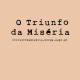 triunfo-da-miseria-thumbnail